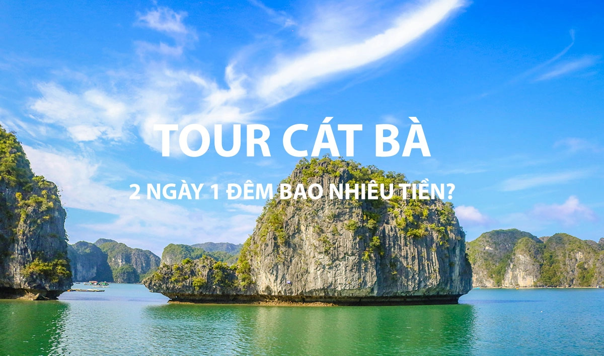 lịch trình đi cát bà 2 ngày 1 đêm